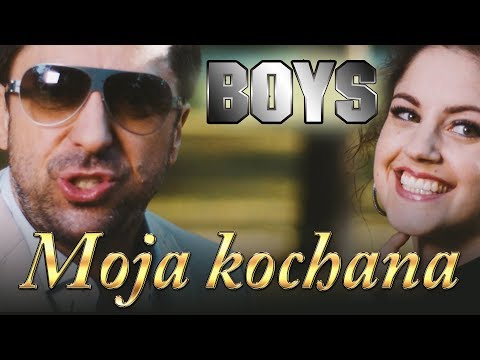Boys – Moja kochana (Oficjalny Teledysk) Disco Polo 2017