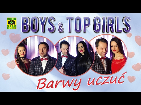 BOYS & TOP GIRLS – Barwy uczuć (Oficjalny Teledysk) Disco Polo 2017