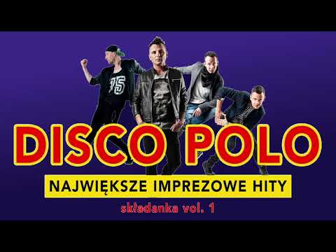 DISCO POLO LAJF– SKŁADANKA NAJWIĘKSZYCH IMPREZOWYCH HITÓW Vol.1