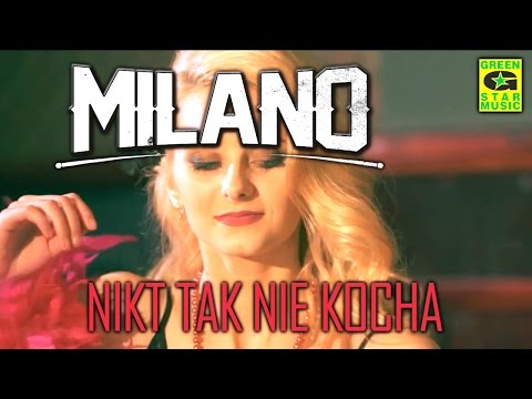 MILANO – Nikt tak nie kocha (Official Video 2016) NOWOŚĆ !