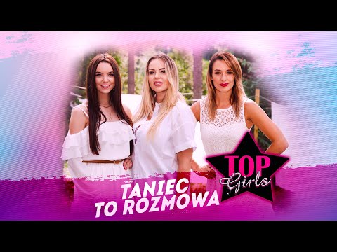 Top Girls – Taniec to rozmowa (Oficjalny Teledysk) Disco Polo 2021