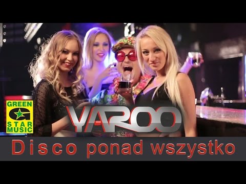 Yaroo – Disco Ponad Wszystko (official video)