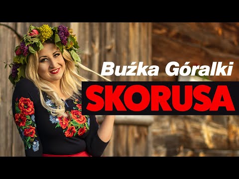 Skorusa – Buźka Góralki (Disco Polo HIT 2022)
