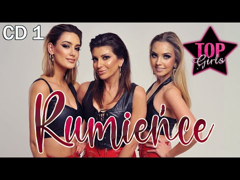 Top Girls – Rumieńce CD1 Disco Polo Nowość 2022 Cała płyta!