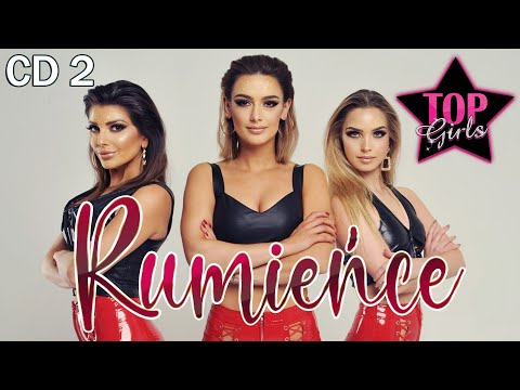 Top Girls – Rumieńce CD2 Disco Polo Nowość 2022 Cała płyta!