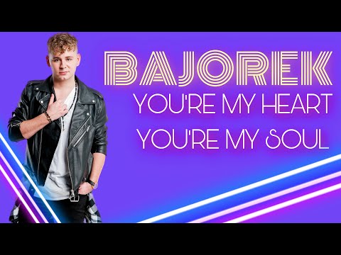 BAJOREK – You’re My Heart, You’re My Soul (Modern Talking cover) 2023