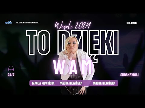 Magda Niewińska – To dzięki Wam (Piosenka dla Rodziców)