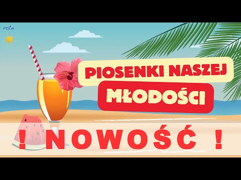 Piosenki naszej młodości – Tańczmy calutką noc (4K)