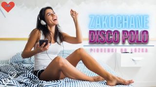 Zakochane Disco Polo – Przeboje do łóżka (4K)